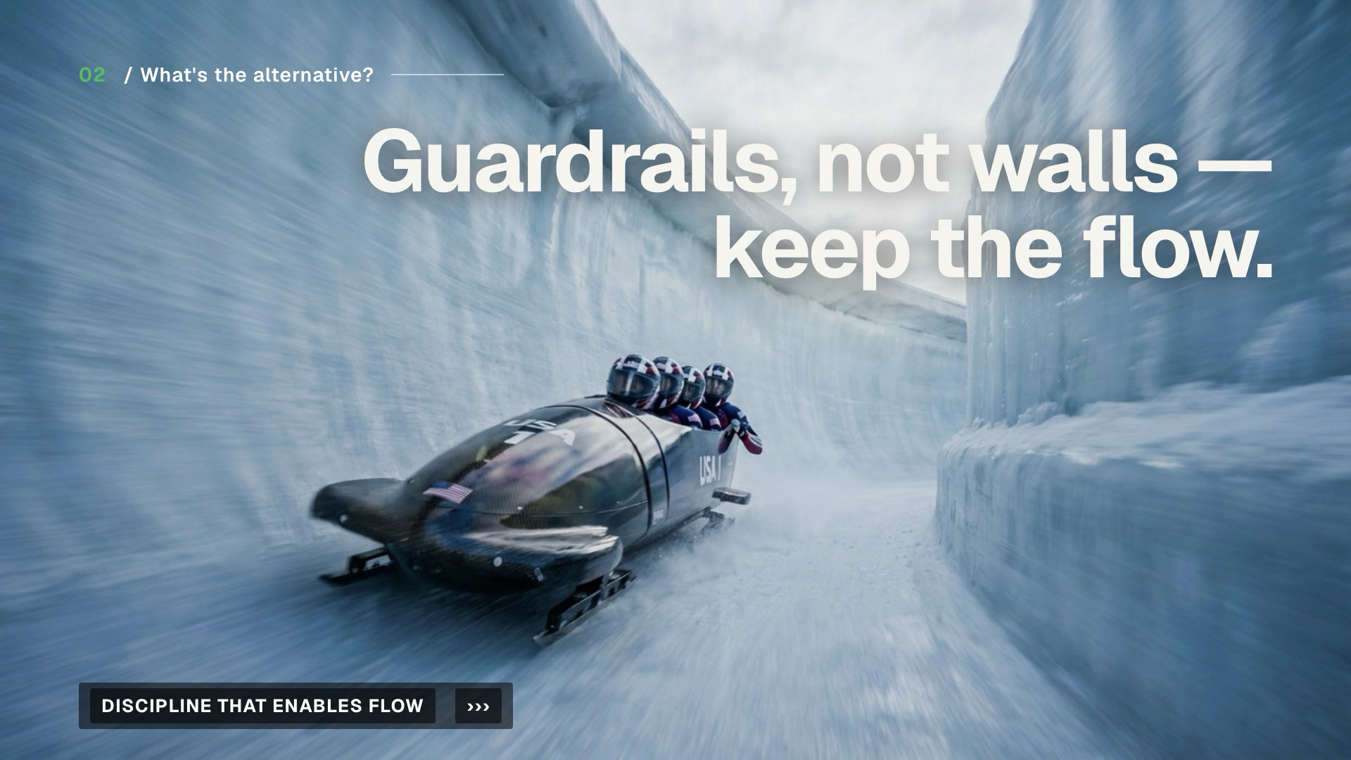 Slide 11 — Guardrails that enable flow