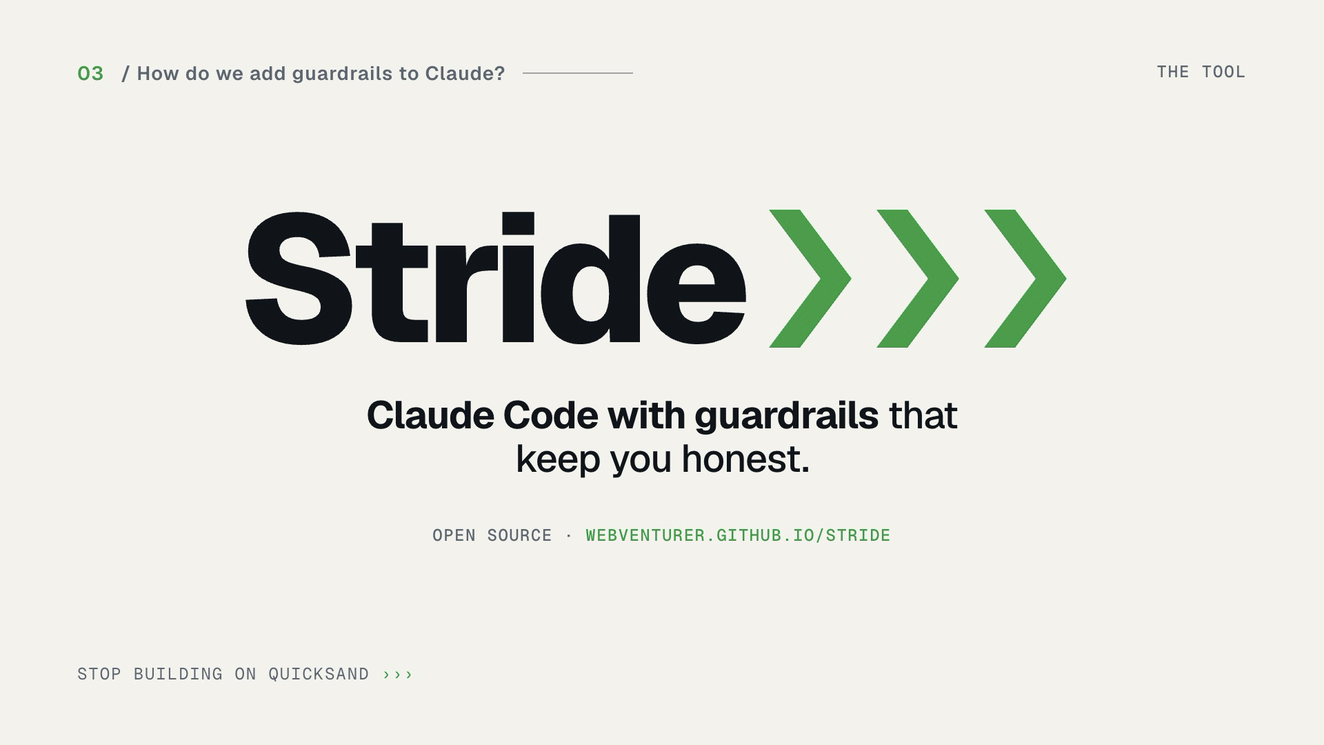 Slide 12 — Stride: guardrails and flow