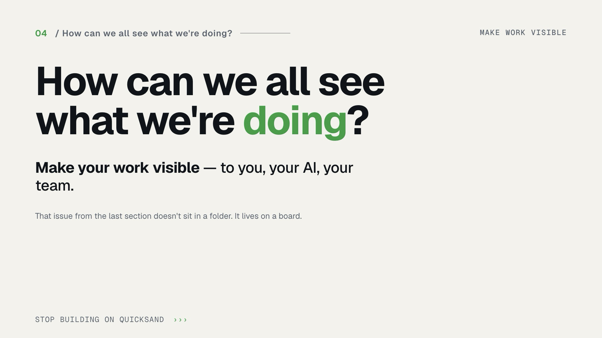 Slide 17 — How can we all see what we're doing?