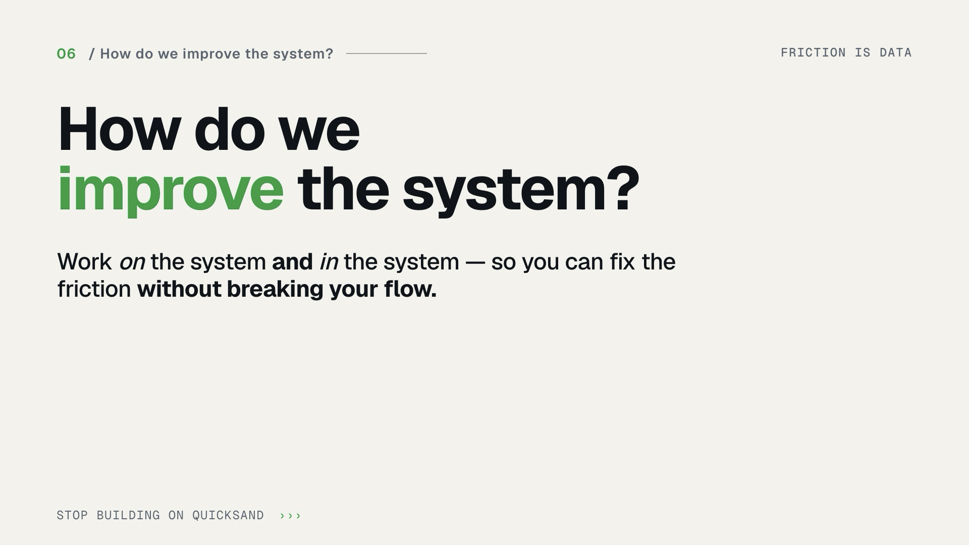 Slide 24 — How do we improve the system?