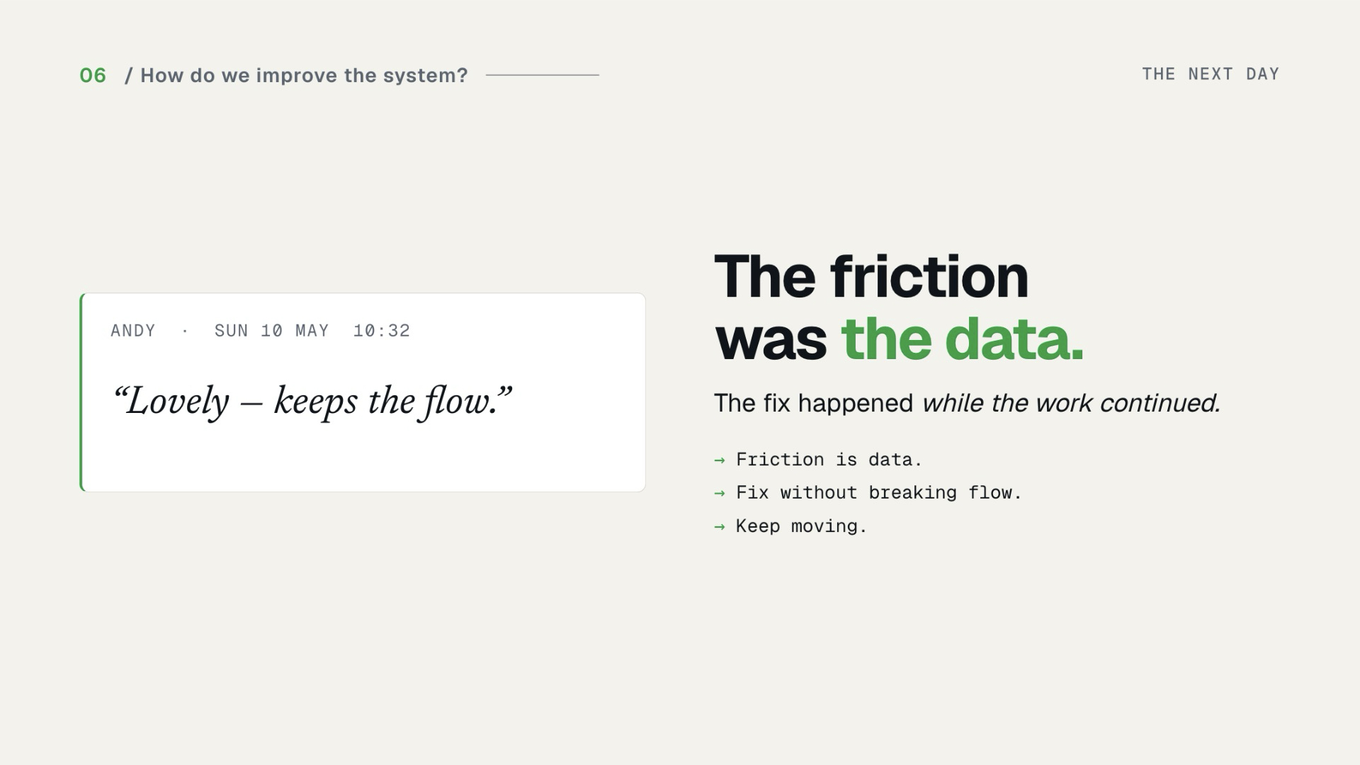 Slide 28 — The friction was the data